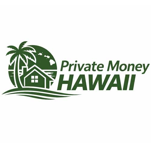 Private Money Hawaii