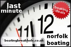 Last Minute Norfolk Broads Boat Hire'