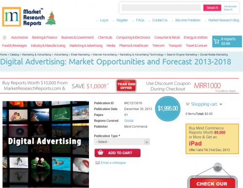 Digital Advertising: Market Opportunities and Forecast 2013'