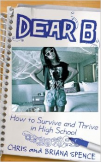 Dear B, How to Survive and Thrive in High School