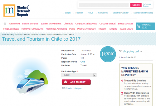 Travel and Tourism in Chile to 2017'