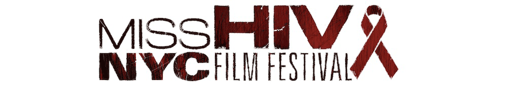 Miss HIV NYC Film Festival