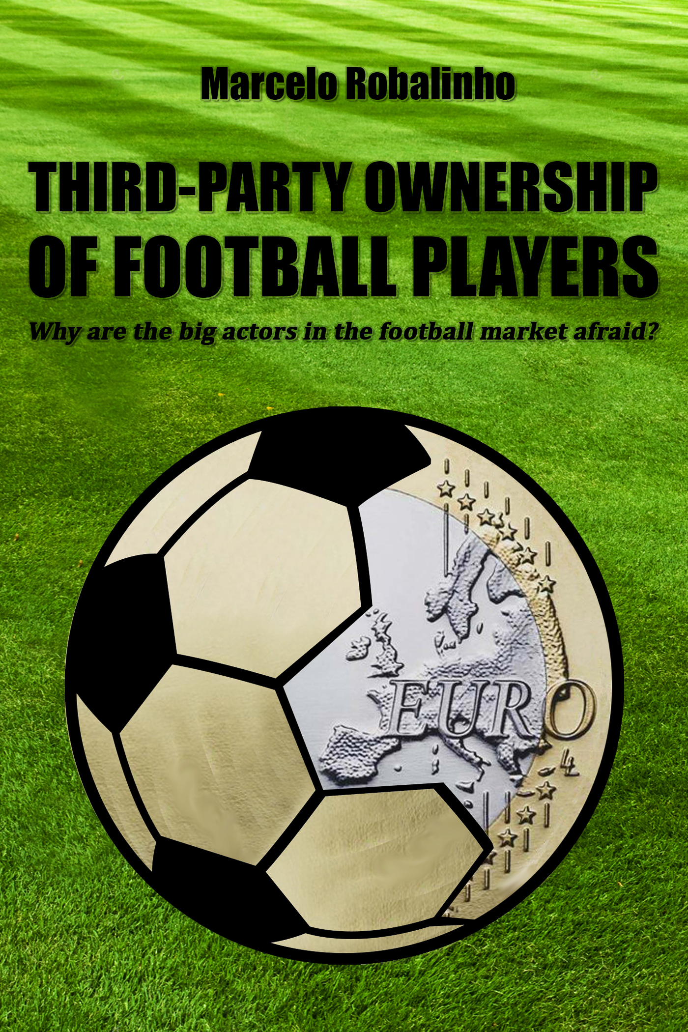 Third Party Ownership of Football Players