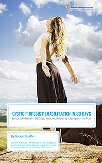 Cystic Fibrosis Rehabilitation in 30 Days'