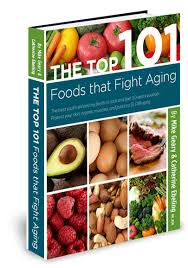 The Top 101 Foods That Fight Aging'