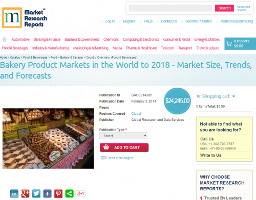 Bakery Product Markets in the World to 2018'