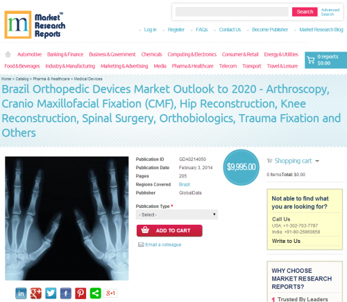 Brazil Orthopedic Devices Market Outlook to 2020'