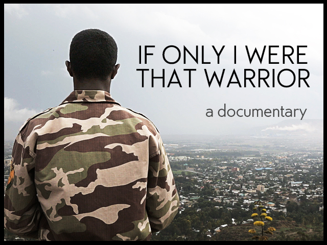 If Only I Were That Warrior'