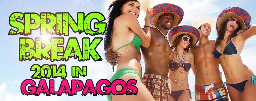 Spring Breakers in Galapagos 2014'
