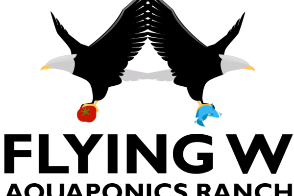 Flying W Aquaponics Ranch'