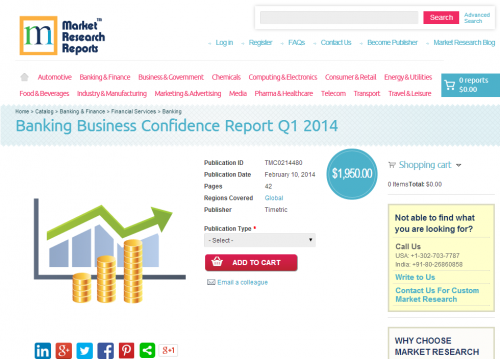 Banking Business Confidence Report Q1 2014'