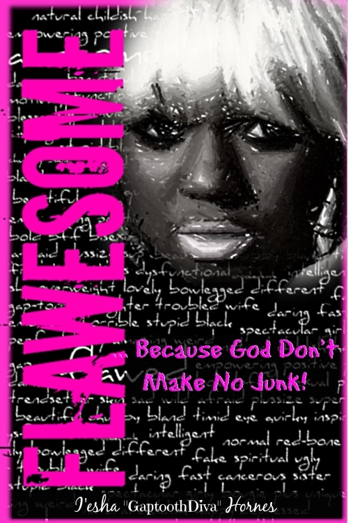 I'esha "GaptoothDiva" Hornes Book &am