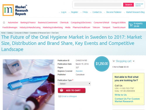 Future of the Oral Hygiene Market in Sweden to 2017'