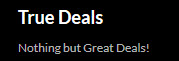 Company Logo For True Deals'
