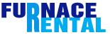 Furnace Rental'