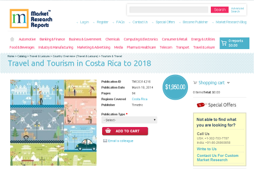 Travel and Tourism in Costa Rica to 2018'