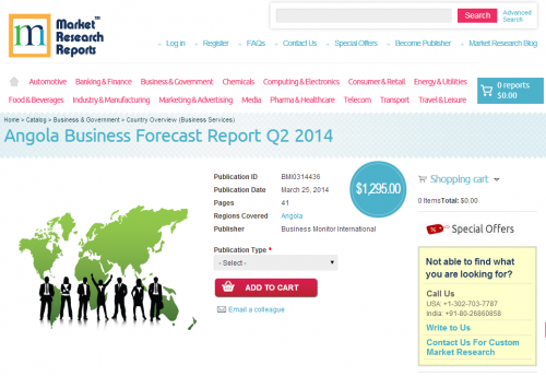 Angola Business Forecast Report Q2 2014'