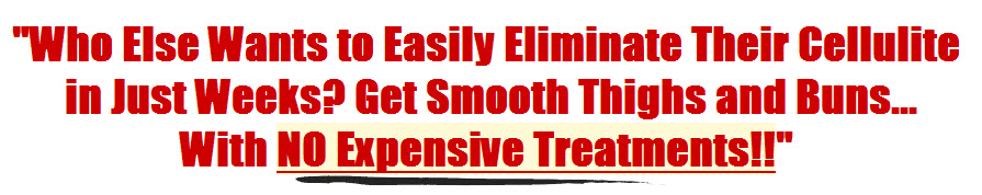 how to get rid of cellulite fast'