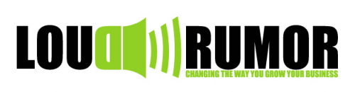 Loud Rumor - Changing the Way You Grow Your Business'
