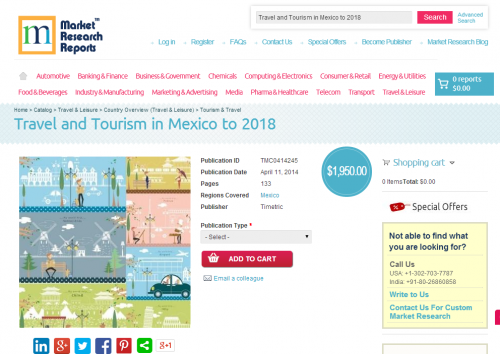 Travel and Tourism in Mexico to 2018'