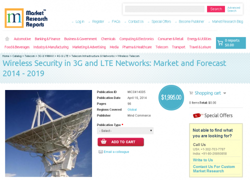 Wireless Security in 3G and LTE Networks: Market and Forecas'