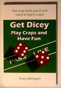 Get Dicey: Play Craps and Have Fun paperback'