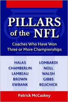 Pillars of the NFL: Coaches Who Have Won Three or More Champ