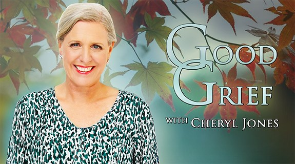 Good Grief with Cheryl Jones