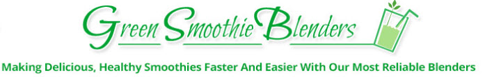 Green Smoothie Blenders