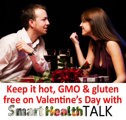 Keeping it Hot, GMO, and Gluten Free this Valentines Day'