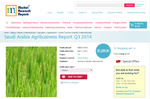 Saudi Arabia Agribusiness Report Q3 2014'