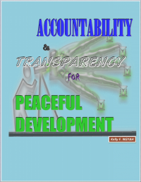 ACCOUNTABILITY AND TRANSPARENCY FOR PEACEFUL DEVELOPMENT