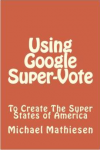 San Francisco Vacation - Google Super-Vote'