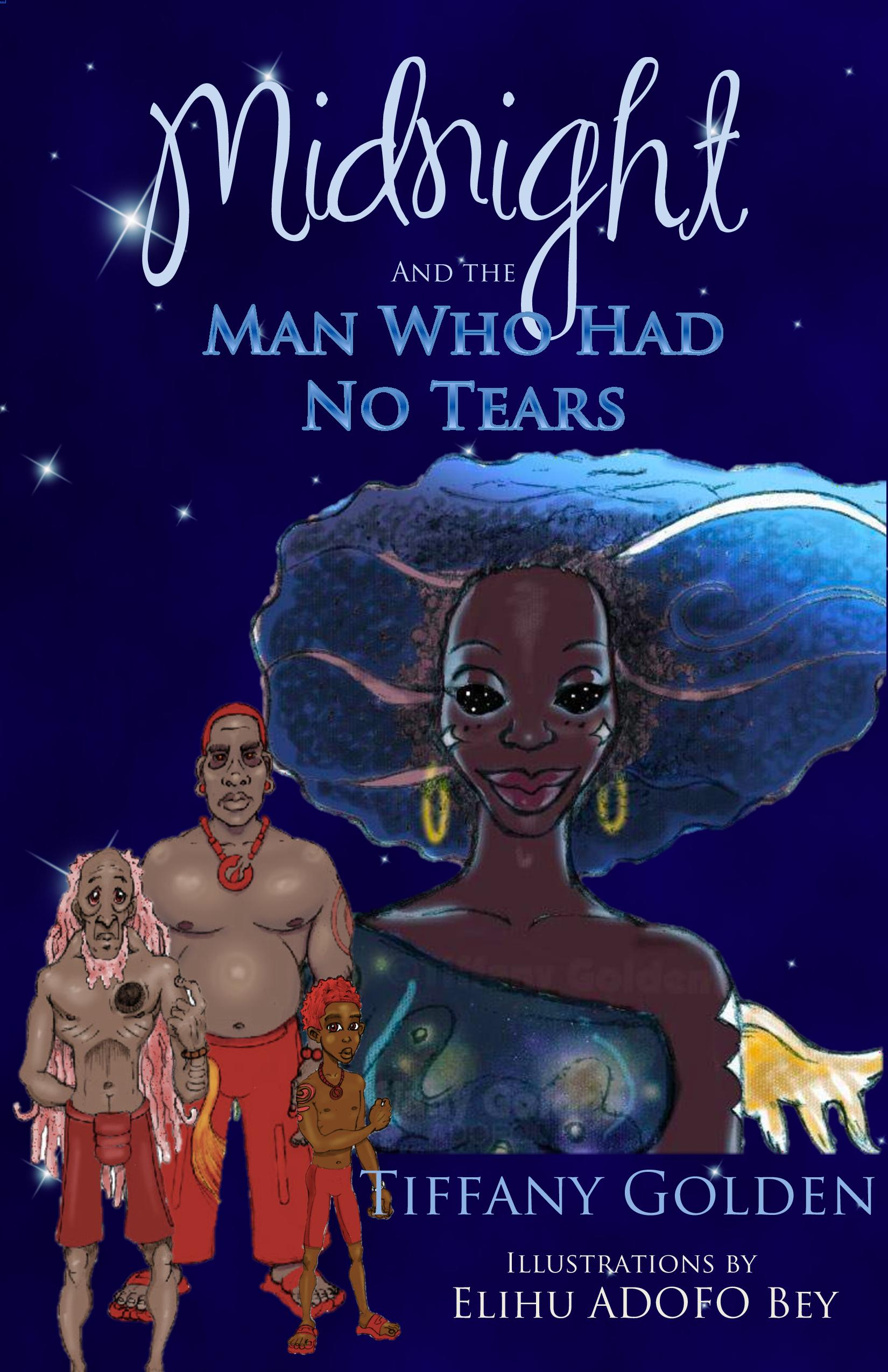 Midnight and the Man Who Had No Tears