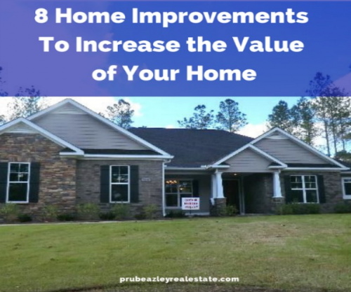8 Home Improvements To Increase the Value of Your Home'