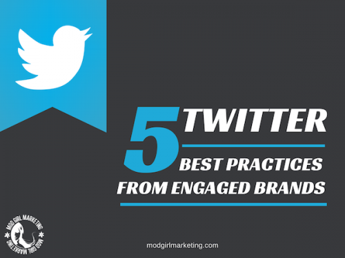 5 Business Twitter Best Practices From Engaged Brands'