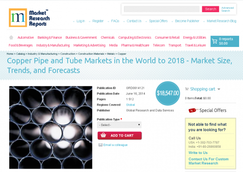 Copper Pipe and Tube Markets in the World to 2018'