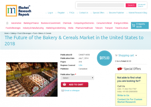 Future of the Bakery &amp;amp; Cereals Market in the United'