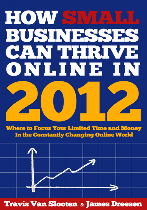 How Small Businesses Can Thrive Online in 2012'