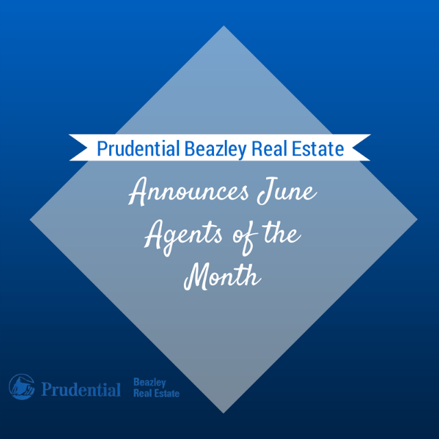 Prudential Beazley Real Estate June Agents of the Month