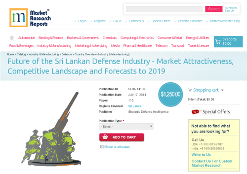 Future of the Sri Lankan Defense Industry to 2019'
