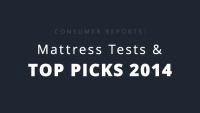 Consumer Reports 2014 Mattress Tests Compared and Reviewed