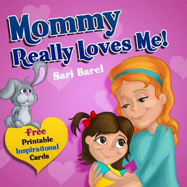 Mommy Really Loves Me'
