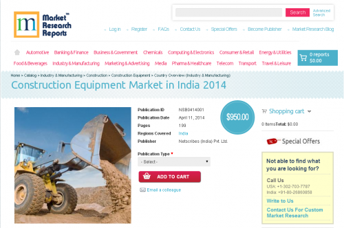Construction Equipment Market in India 2014'