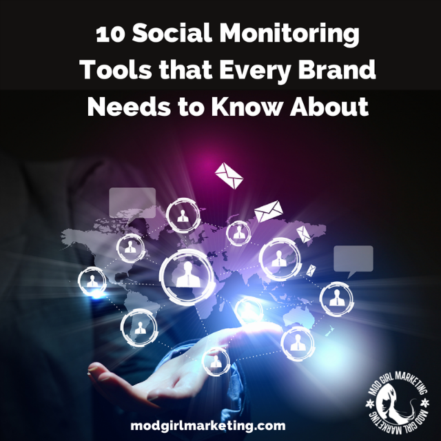 10 Social Monitoring Tools that Every Brand Needs to Know