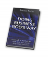Doing Business God's Way Book'