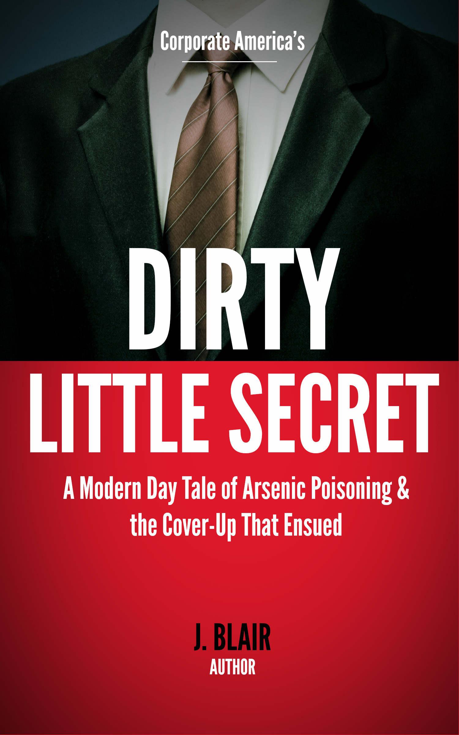 Cover of Book Corporate America's Dirty Little Secret