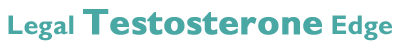 Legal Testosterone Edge'