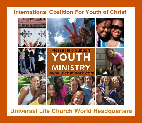 Universal Life Church - International Coalition for Youth of'