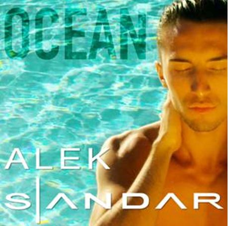 Alek Sandar: Ocean (New Remix)